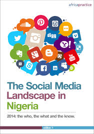 The Social Media Landscape in Nigeria, AfricaPractice (2014)